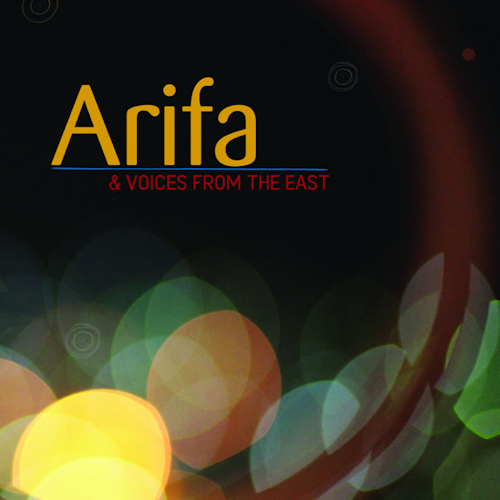 ARIFA & VOICES FROM THE EAST - LIVE AT THE BIMHUISARIFA AND VOICES FROM THE EAST - LIVE AT THE BIMHUIS.jpg